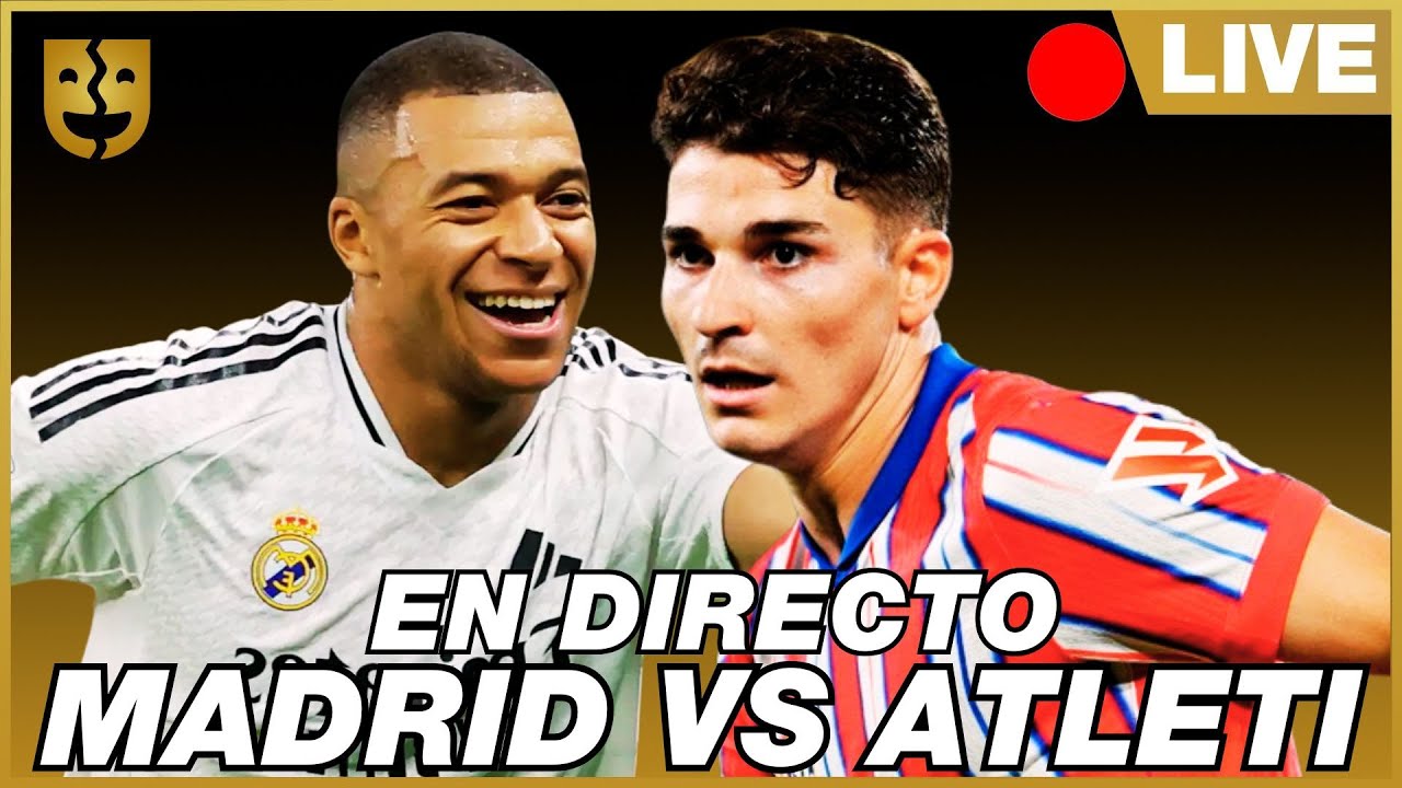 🔴 REAL MADRID VS ATLÉTICO DE MADRID EN VIVO Y EN DIRECTO | LIGA ...