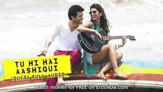 Tu Hi Hai Aashiqui Uncut Audio Song Dishkiyaoon Harman Baweja