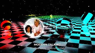 Modern Talking - Brother Louie (Instrumental)