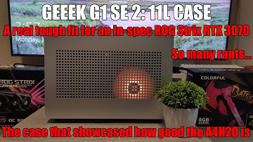 GEEEK G1 SE 2 Build | An 11L SFF ITX Build