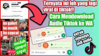 Viral tiktok nih! Cara Simpan Audio Dari Tiktok | Cara menyimpan lagu tiktok ke audio whatsapp