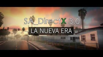 GTA San Andreas 2021 [SA_DirectX 3.0]
