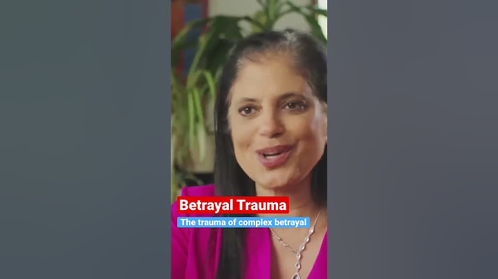 Betrayal Trauma - complex long term deceit