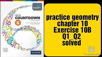 oxford new countdown book 6 third edition || chapter 10 ||  Exercise 10B|| Q1_Q2 solved