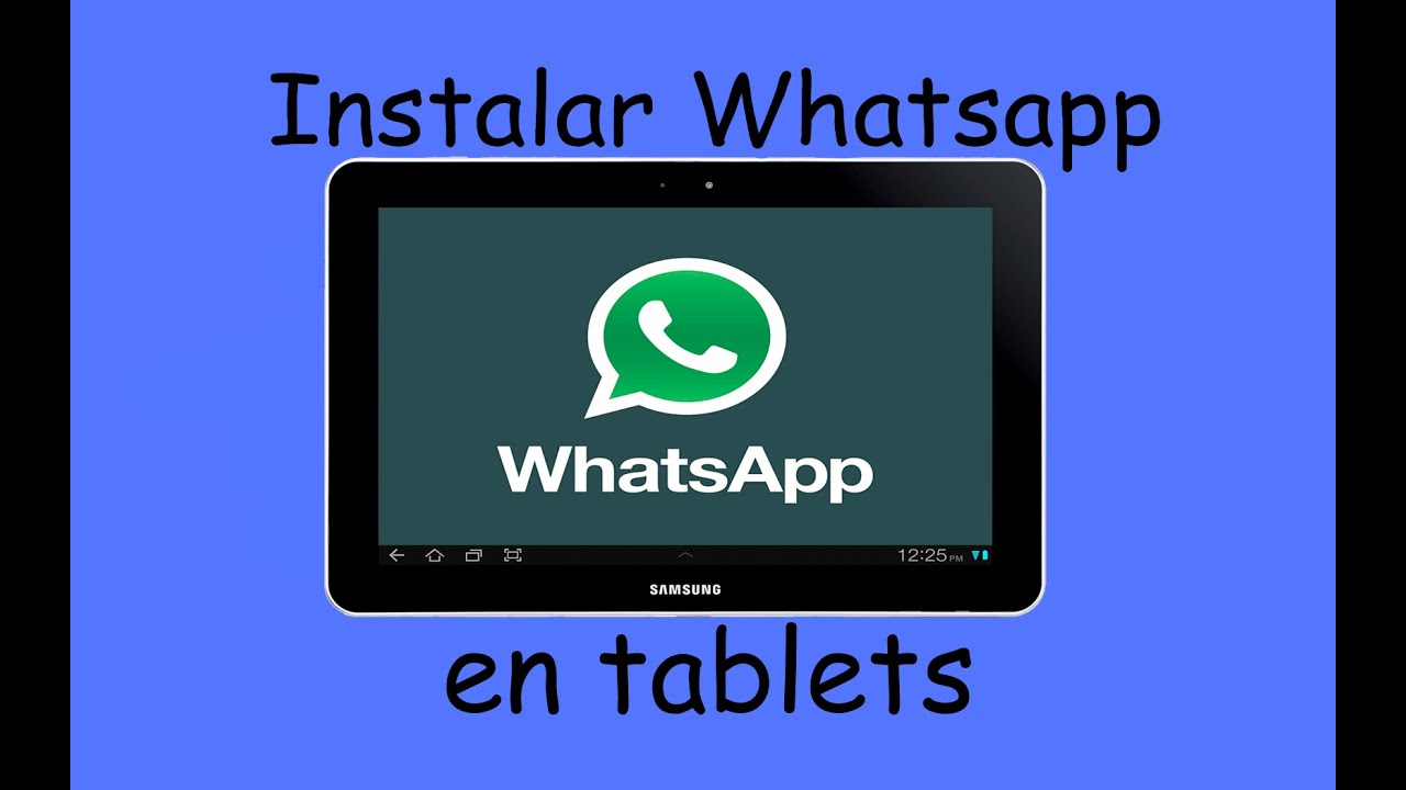 Descargar Whatsapp En Tablet - Barabekyu