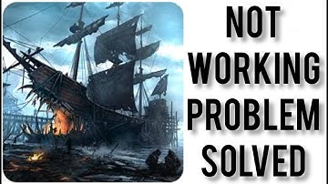 How To Solve Ships of Battle(Age of Pirates) App Not Working(Not Open) Problem|| Rsha26 Solutions
