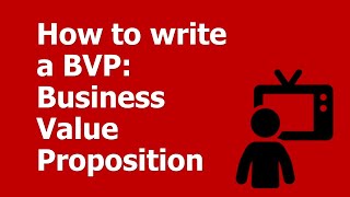 How Do You Write a Business Value Proposition, USP (Unique Selling Proposition), or Elevator Pitch?
