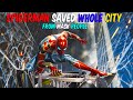 Spiderman Saved Whole City From Devils