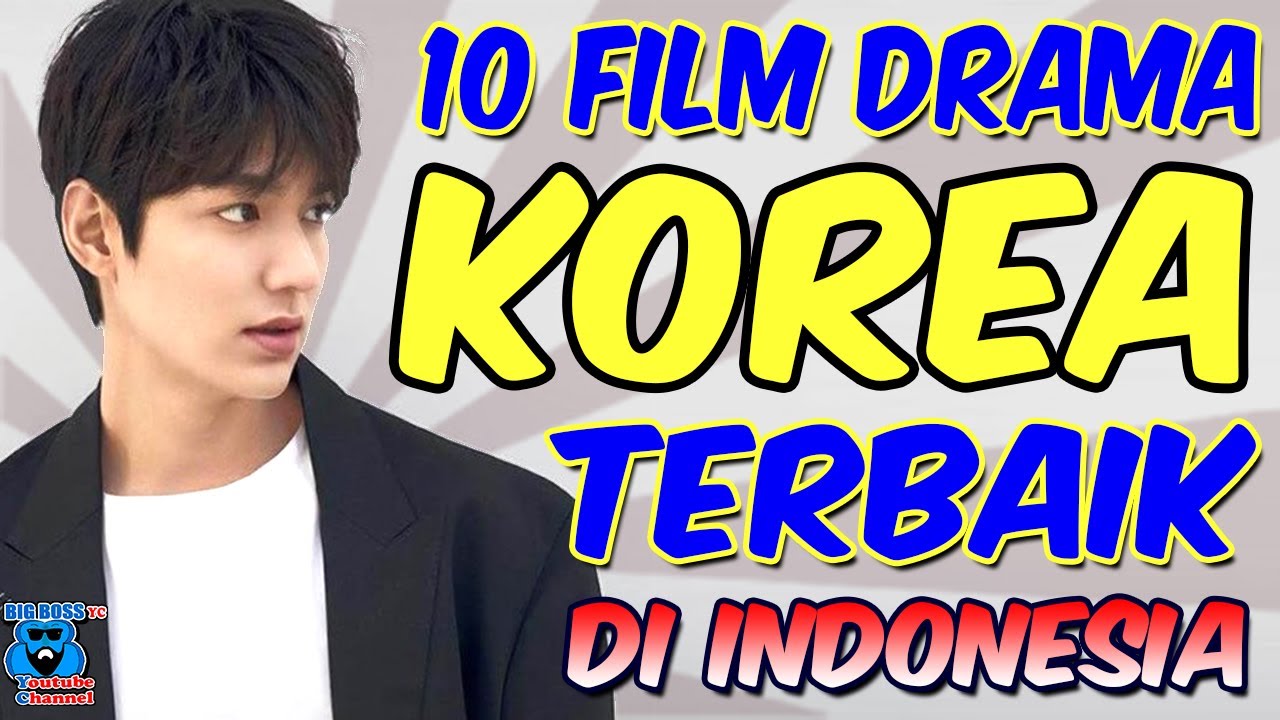 10 Film Drama Korea Terbaik Di Indonesia - REVIEW - YouTube