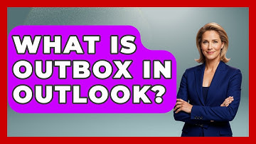 What Is Outbox In Outlook? - TheEmailToolbox.com
