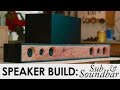 2.1 Soundbar System With Sub | DIY Speaker Build