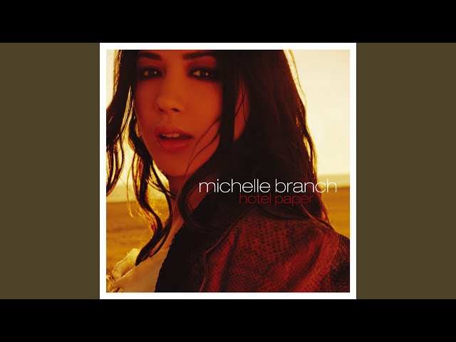 Michelle Branch - A Case Of You
