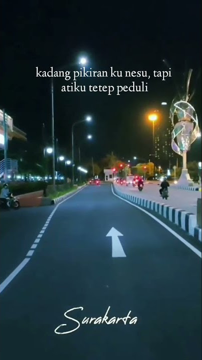 Story wa 30 detik (jalan slamet riyadi,solo surakarta)