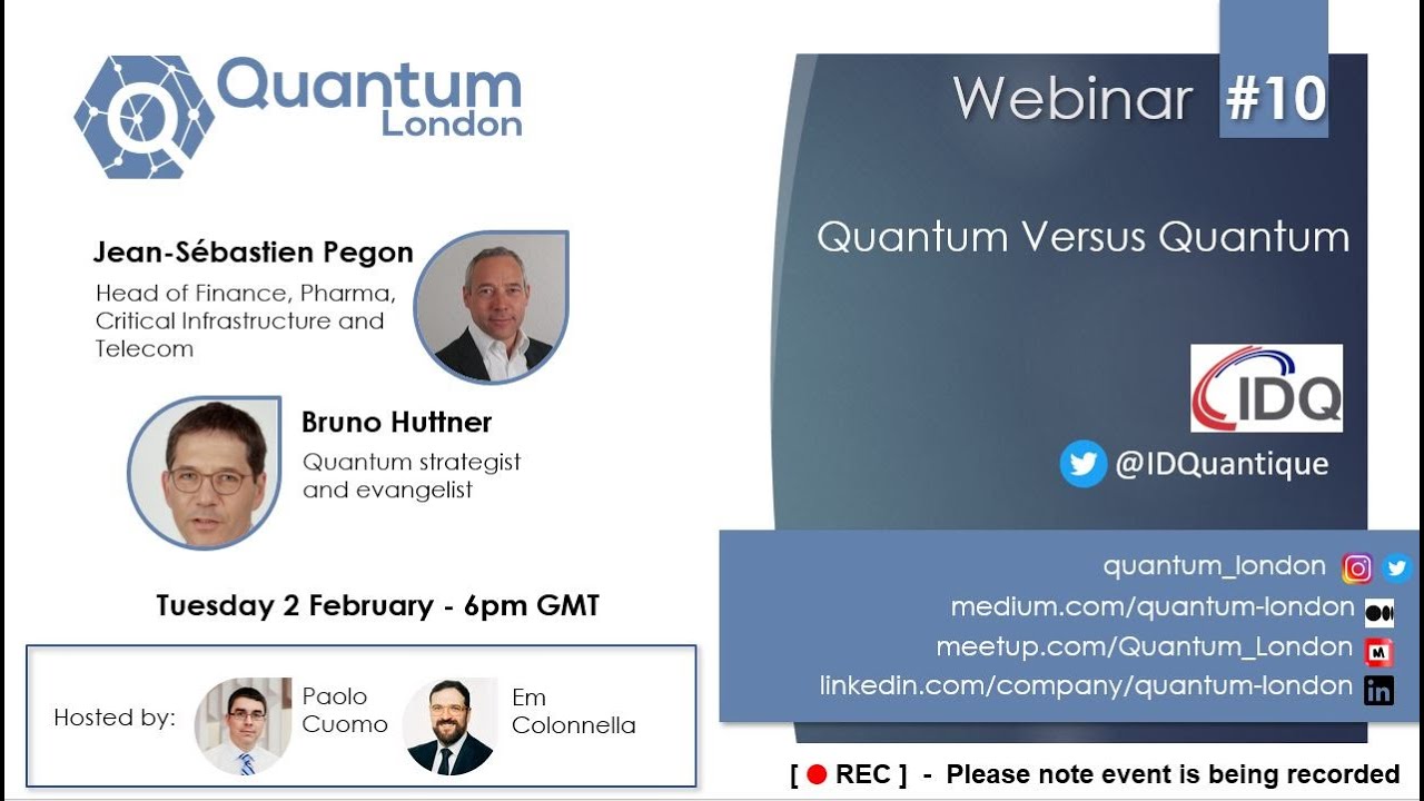 [Webinar] ID Quantique - Quantum Versus Quantum