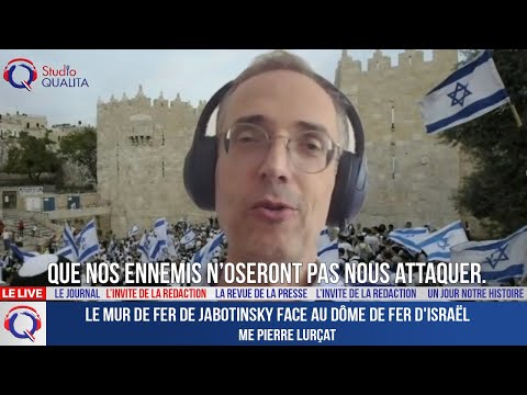 Le Mur de Fer de Jabotinsky face au Dôme de Fer