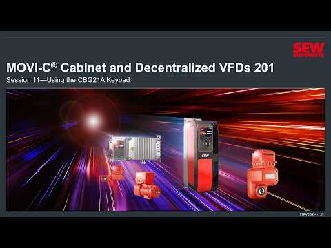MOVI-C Cabinet and Decentralized VFDs 201 Session 11 Using the CBG21A Keypad