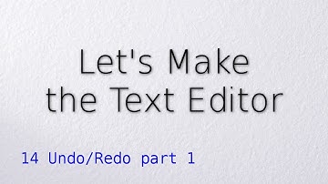 14 Undo/Redo part 1 (Let