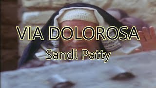 Via Dolorosa - Sandi Patty - with lyrics - scenes from \