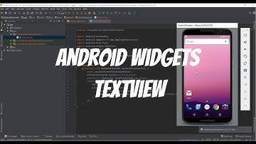 Android Widgets Part 1- Text View