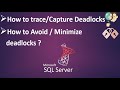 How to capture deadlock in sql server  trace deadlock  sql interview qa  ms sql