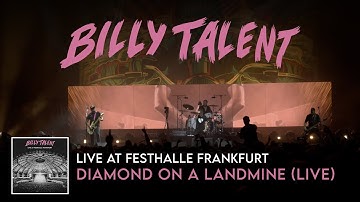 Billy Talent - Diamond On a Landmine (Live at Festhalle Frankfurt)