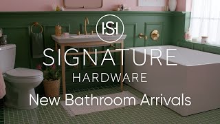 Space-Saving Bathroom Arrivals - Signature Hardware