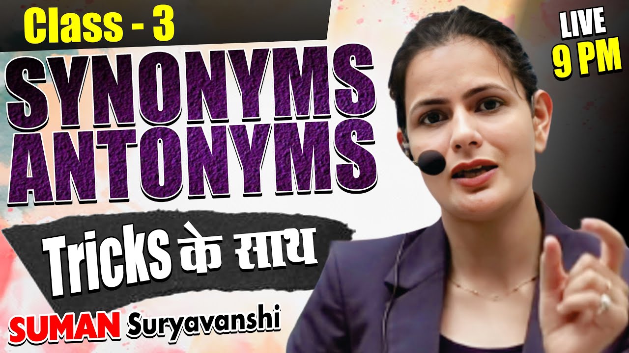 latest-synonyms-and-antonyms-in-english-class-03-most-important