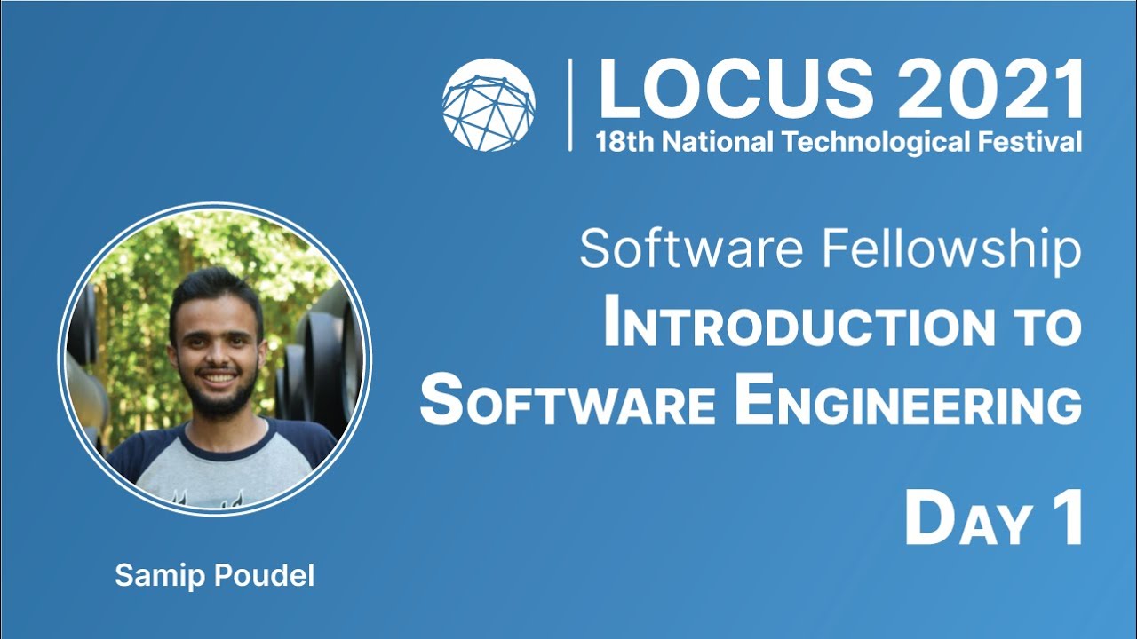 Software Fellowship Day 1 Intro to Software Engineering LOCUS