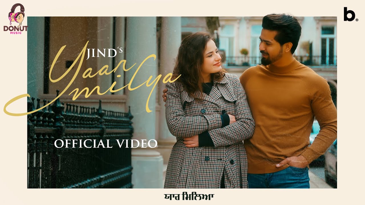 YAAR MILYA – JIND | Shera Dhaliwal | Jagga Dhaliwal l Avy l Donut Music | New Punjabi Song 2022