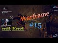 Warframe 015  metzger3000  enzi boethius lets play  german