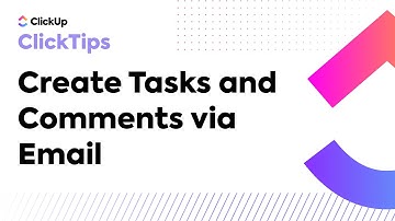 Create Tasks and Comments via Email (ClickTips)