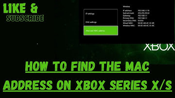 How to Find the MAC Address on Xbox Series X/S