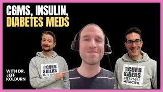 #433 CGMs, Insulin, and How to Adjust Diabetes Meds to Glucose Patterns