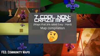 FE2: Community Maps - 7 Cool Non-Crazy Maps [Easy - Hard] [Solo]
