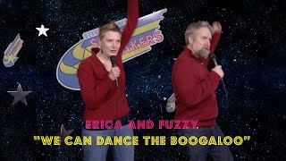 Erica and Fuzzy sing, "We Can Do The Boogaloo!"
