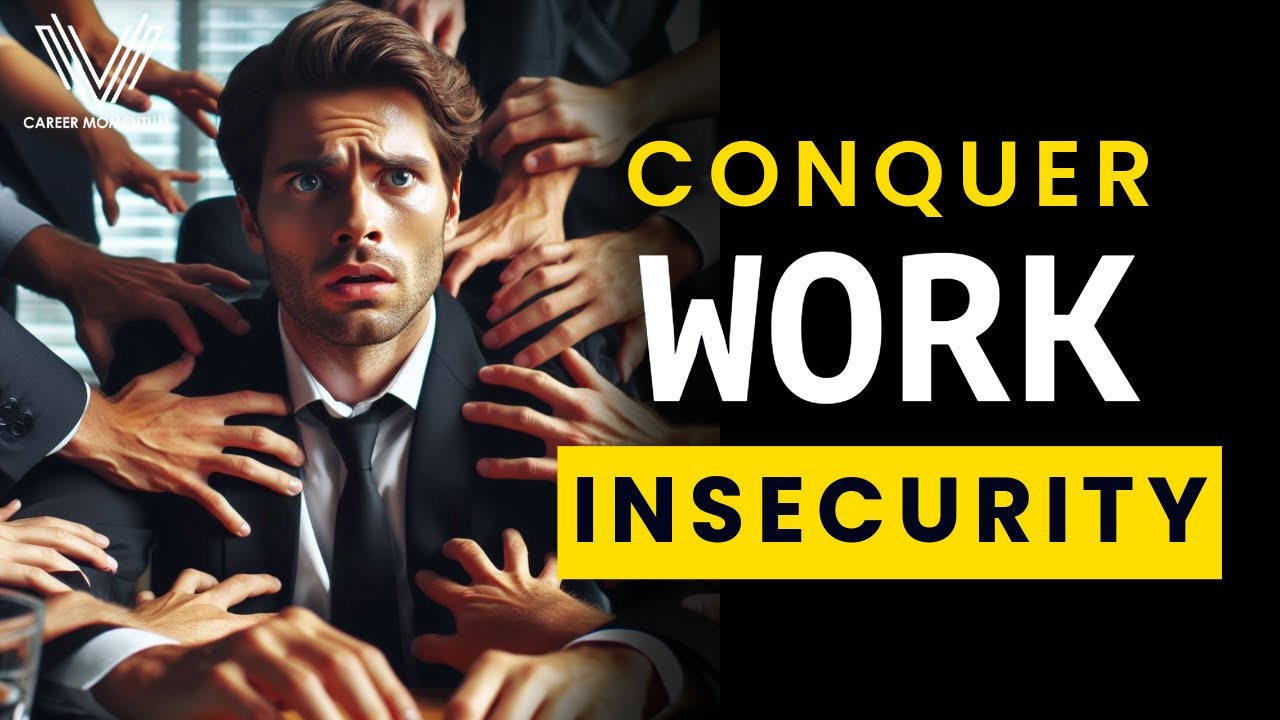 Overcome Professional Uncertainty and Job Security Anxiety │CAREER ...