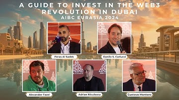 A Guide to Investing in the Web3 Revolution in Dubai | AIBC Eurasia Conference 2024