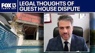 Tampa legal expert breaks down viral backyard guest house dispute