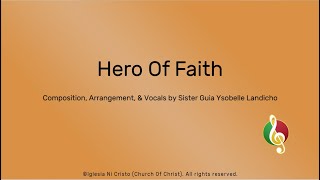 Video thumbnail of "Hero Of Faith"