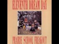 Eleventh dream day  1988  prairie school freakout full album