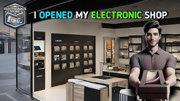First Look At Electronic Store Simulator: Setting Up Shop