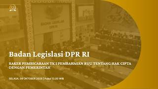 BREAKING NEWS - BALEG RAKER PEMEBICARAAN TK I PEMBAHASAN RUU TENTANG HAK CIPTA