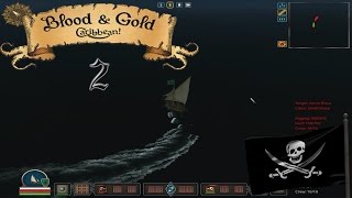 Lets Play Blood & Gold: Caribbean! Season 4 Episode 2: Outclassed