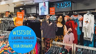 WESTSIDE SALE 2020 | VLOG 4 | FULL COVERAGE |LAJPAT NAGARI New Delhi | DIVA DHAWAN | GlamUpWithDiva