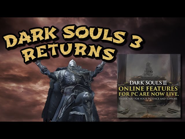 PVP Servers for 'Dark Souls III' Restored After 7 Months 