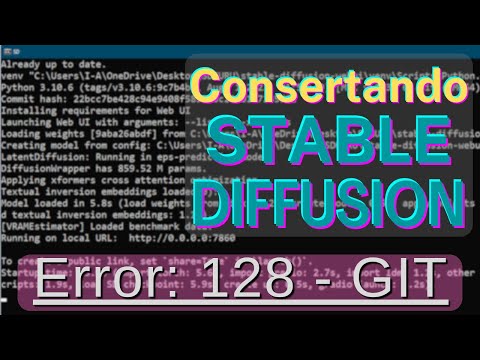 Resolvendo Erro 128 do GIT no Stable Diffusion. Tutorial Passo a Passo