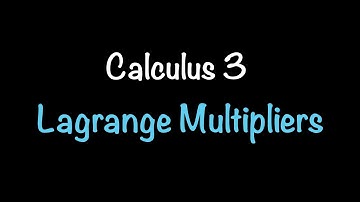 Calculus 3: Lagrange Multipliers (Video #18) | Math with Professor V