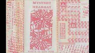 Mystery Hearsay - Manufaction