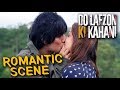Randeep Hooda and Kajal Aggarwal's Romantic Scene | Do Lafzon Ki Kahani | HD