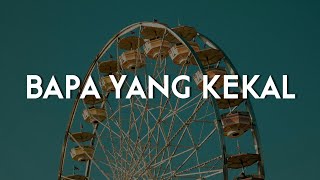 Nikita - Bapa Yang Kekal (Lirik)